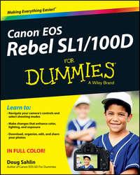 Canon EOS Rebel SL1/100D For Dummies, Doug  Sahlin аудиокнига. ISDN28272354