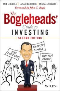 The Bogleheads Guide to Investing - Taylor Larimore