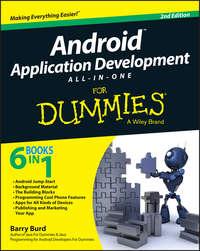 Android Application Development All-in-One For Dummies - Barry Burd