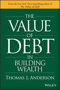 The Value of Debt in Building Wealth,  аудиокнига. ISDN28275324
