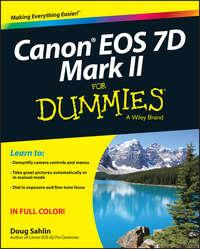Canon EOS 7D Mark II For Dummies, Doug  Sahlin аудиокнига. ISDN28275333