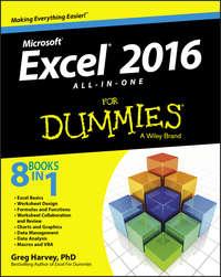 Excel 2016 All-in-One For Dummies - Greg Harvey