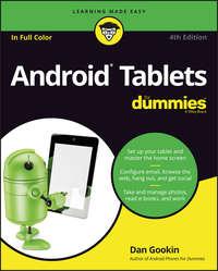 Android Tablets For Dummies - Dan Gookin