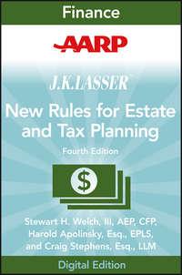 AARP JK Lassers New Rules for Estate and Tax Planning,  аудиокнига. ISDN28282983