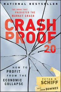 Crash Proof 2.0. How to Profit From the Economic Collapse, John  Downes аудиокнига. ISDN28295394