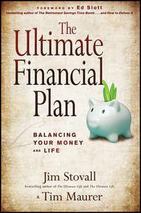 The Ultimate Financial Plan. Balancing Your Money and Life - Jim Stovall