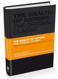 The Wealth of Nations. The Economics Classic - A Selected Edition for the Contemporary Reader, Адама Смита аудиокнига. ISDN28306770