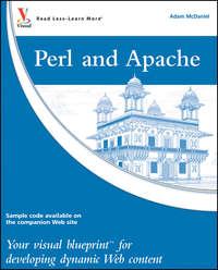 Perl and Apache. Your visual blueprint for developing dynamic Web content, Adam  McDaniel аудиокнига. ISDN28309218