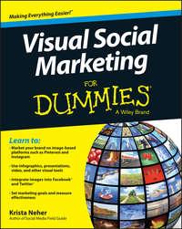 Visual Social Marketing For Dummies - Krista Neher