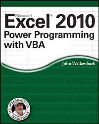 Excel 2010 Power Programming with VBA, John  Walkenbach аудиокнига. ISDN28310073