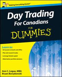 Day Trading For Canadians For Dummies - Bryan Borzykowski