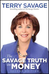 The Savage Truth on Money, Terry  Savage аудиокнига. ISDN28311216