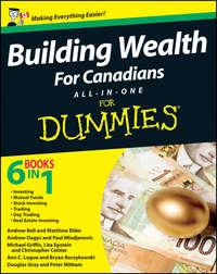 Building Wealth All-in-One For Canadians For Dummies - Andrew Bell