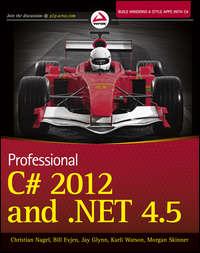 Professional C# 2012 and .NET 4.5, Bill  Evjen аудиокнига. ISDN28312251