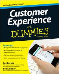 Customer Experience For Dummies, Bob  Kelleher аудиокнига. ISDN28313997
