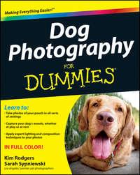 Dog Photography For Dummies - Sarah Sypniewski