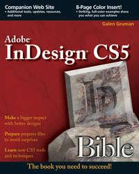 InDesign CS5 Bible - Galen Gruman