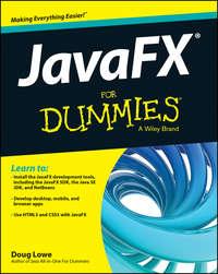 JavaFX For Dummies, Doug  Lowe аудиокнига. ISDN28318056