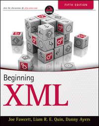 Beginning XML, Danny  Ayers аудиокнига. ISDN28318749