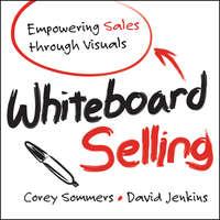 Whiteboard Selling. Empowering Sales Through Visuals, David  Jenkins аудиокнига. ISDN28319946