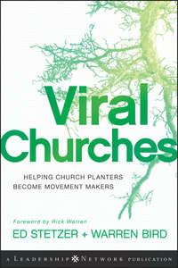 Viral Churches. Helping Church Planters Become Movement Makers - Ed Stetzer