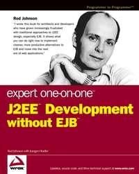 Expert One-on-One J2EE Development without EJB - Rod Johnson