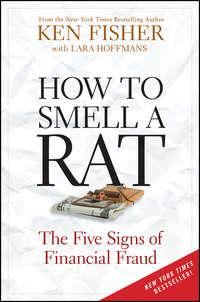 How to Smell a Rat. The Five Signs of Financial Fraud,  аудиокнига. ISDN28971109