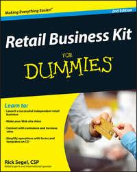 Retail Business Kit For Dummies - Rick Segel