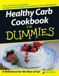 Healthy Carb Cookbook For Dummies, Jan  McCracken аудиокнига. ISDN28974917