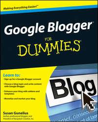 Google Blogger For Dummies, Susan  Gunelius аудиокнига. ISDN28977109