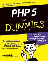 PHP 5 For Dummies - Janet Valade