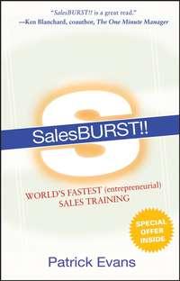 SalesBURST!!. Worlds Fastest (entrepreneurial) Sales Training - Patrick Evans