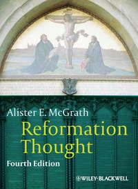 Reformation Thought. An Introduction - Alister McGrath