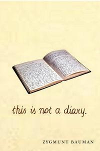 This is not a Diary, Zygmunt Bauman аудиокнига. ISDN31233209