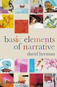 Basic Elements of Narrative, David  Herman аудиокнига. ISDN31241849