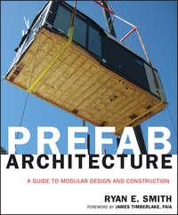 Prefab Architecture. A Guide to Modular Design and Construction,  аудиокнига. ISDN33818278