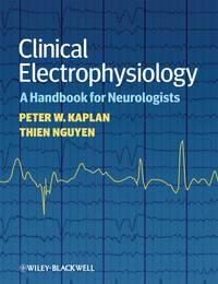 Clinical Electrophysiology. A Handbook for Neurologists,  аудиокнига. ISDN33821390