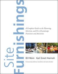 Site Furnishings. A Complete Guide to the Planning, Selection and Use of Landscape Furniture and Amenities - Main Bill