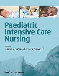 Paediatric Intensive Care Nursing - Dixon Michaela