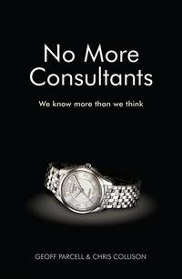 No More Consultants. We Know More Than We Think - Collison Chris