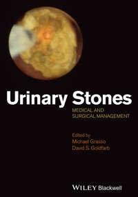 Urinary Stones. Medical and Surgical Management,  аудиокнига. ISDN33824998