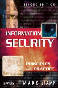 Information Security. Principles and Practice - Mark Stamp