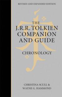 The J. R. R. Tolkien Companion and Guide: Volume 1: Chronology - Christina Scull