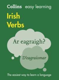 Collins Easy Learning Irish Verbs: Trusted support for learning - Collins Dictionaries