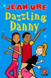 Dazzling Danny, Jean  Ure аудиокнига. ISDN39761153