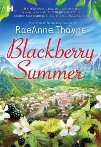 Blackberry Summer - RaeAnne Thayne