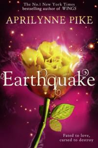 Earthquake, Aprilynne  Pike аудиокнига. ISDN39776509