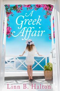 A Greek Affair - Linn Halton
