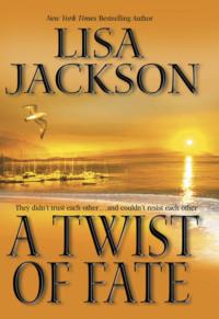 A Twist Of Fate - Lisa Jackson