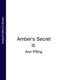 Amber’s Secret - Ann Pilling